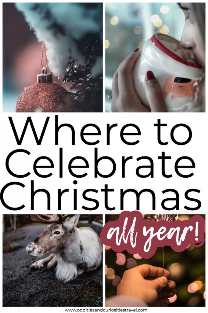 Year Round Christmas Towns 7 Places to Celebrate Christmas All Year