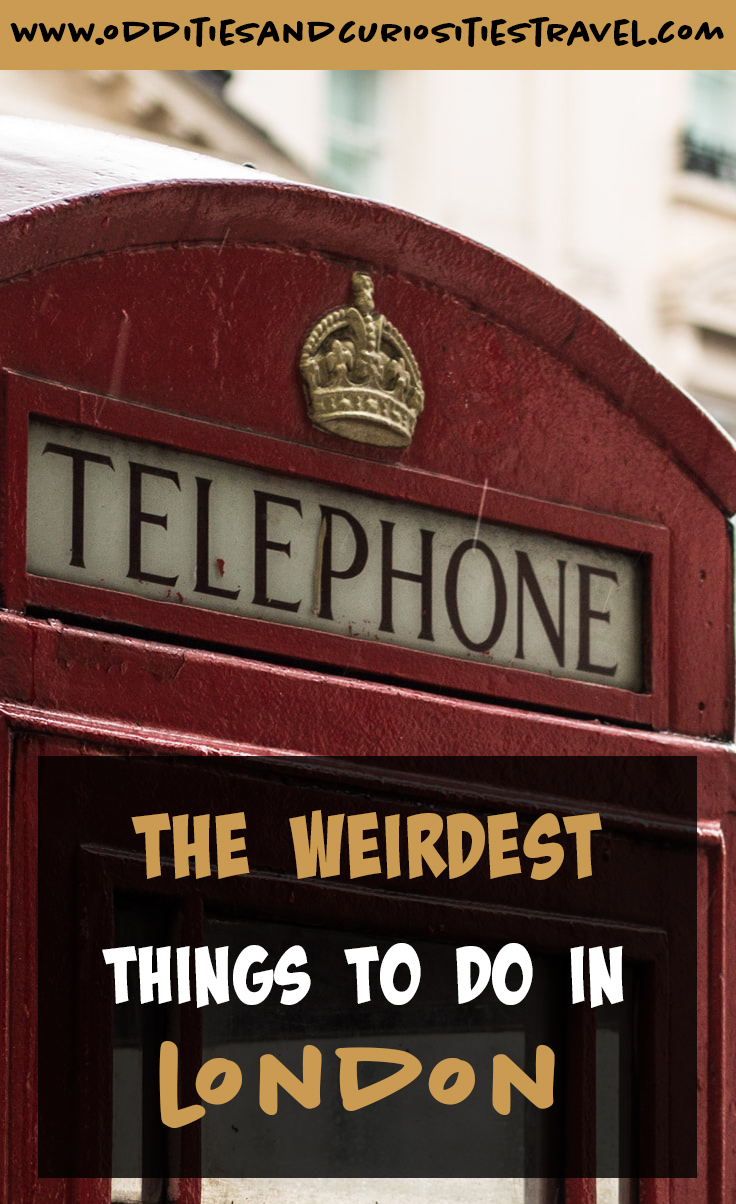 weird things to do in london